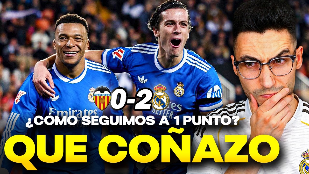 NO JUGAMOS a NADA PERO NOS SIRVE (0-2) contra el VALENCIA y SEGUIMOS a 1 PUNTO del BARÇA ¿CÓMO?