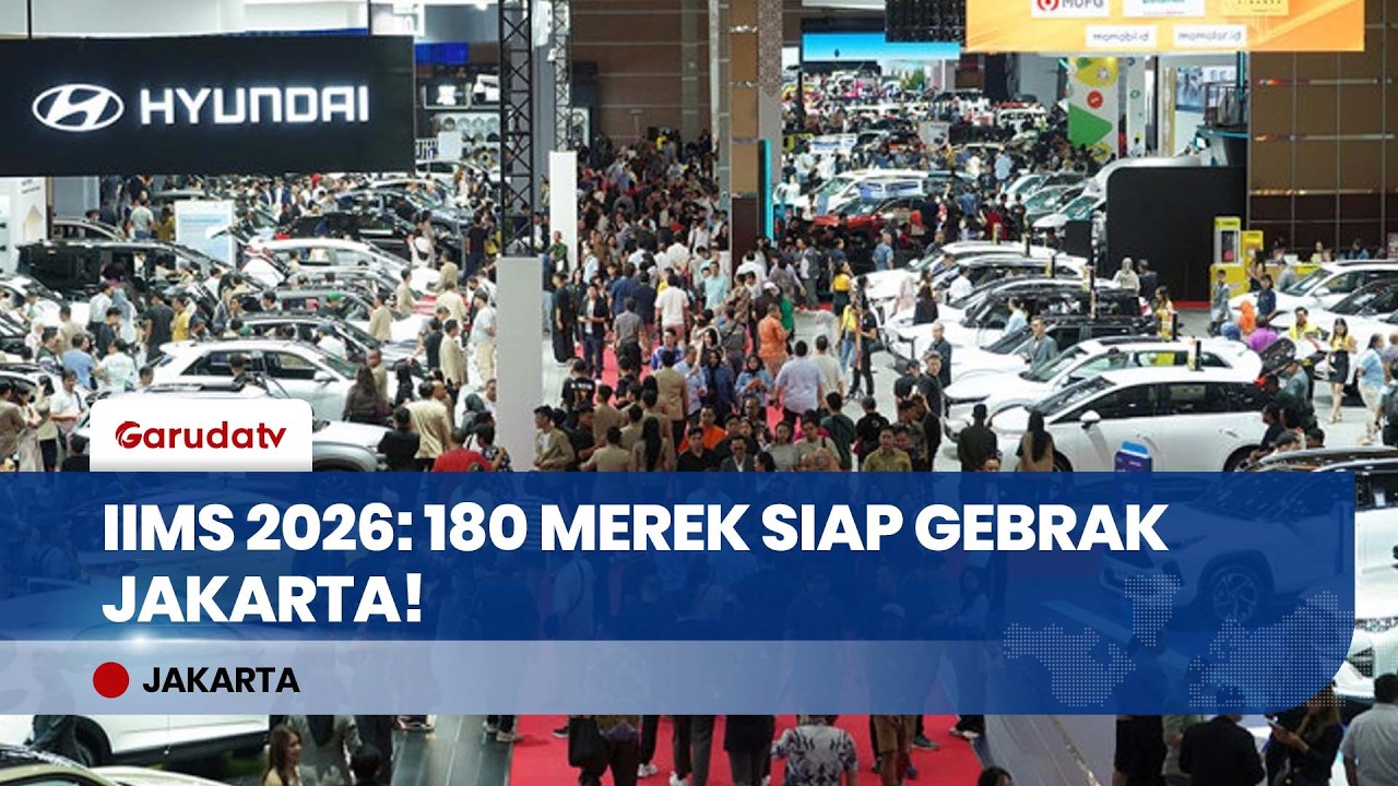 SURGANYA OTOMOTIF! IIMS 2026 Resmi Dibuka: Intip Deretan Mobil Baru & Target Transaksi 8 Triliun!