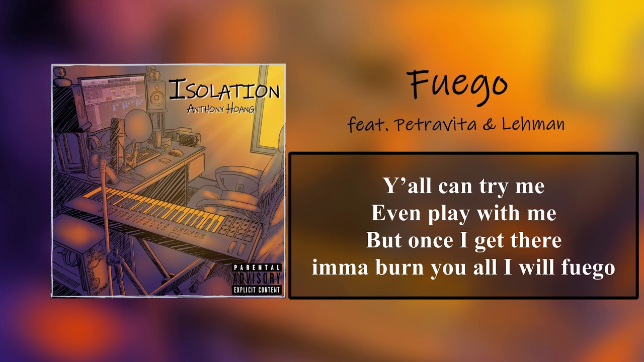 Anthony Hoang - Fuego feat. Petravita & Lehman