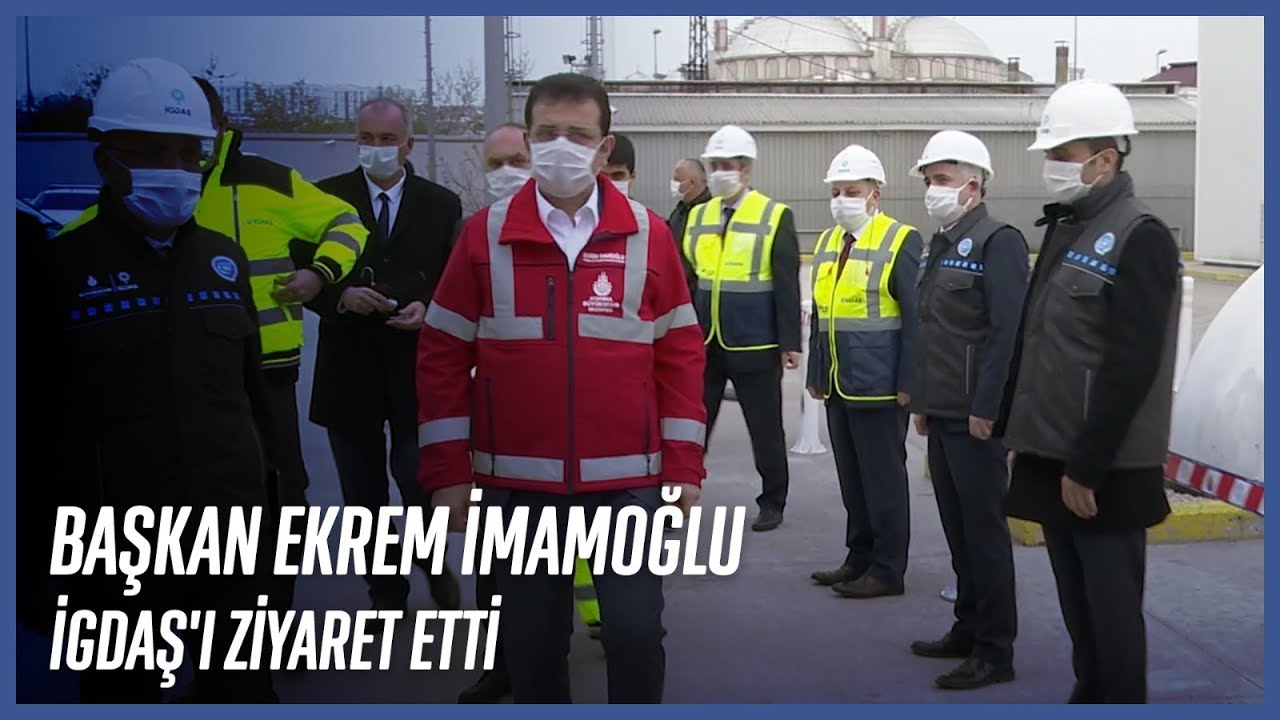 Başkan Ekrem İmamoğlu İGDAŞ'ı Ziyaret Etti