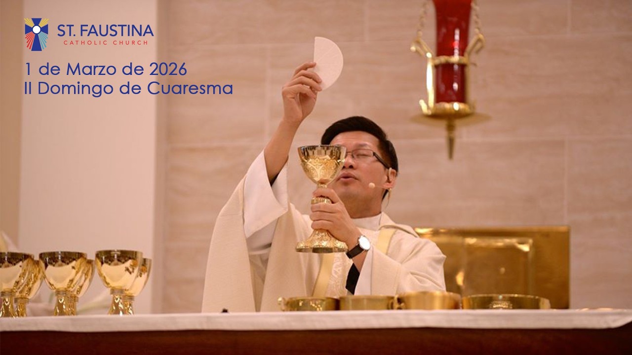 Domingo 1 de Marzo de 2026 - Misa Dominical en Sta. Faustina