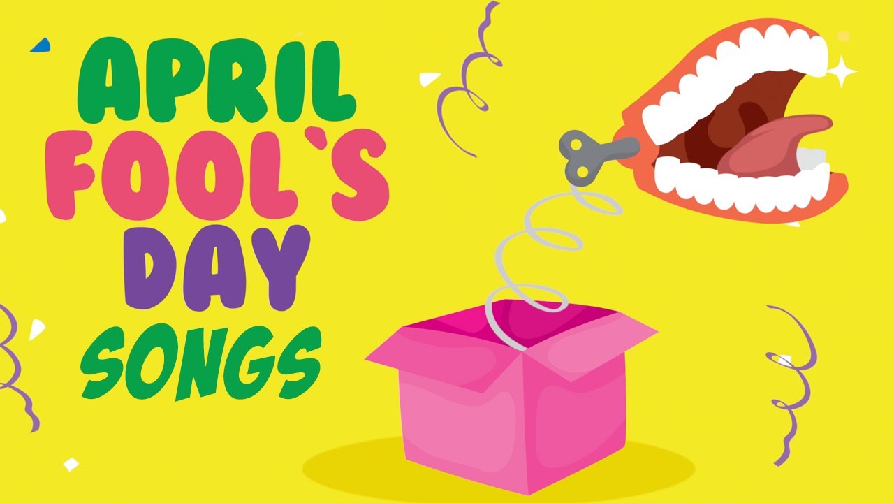 April Fool's Day Funny Songs &ndash; A Hilarious Music for a Good Mood