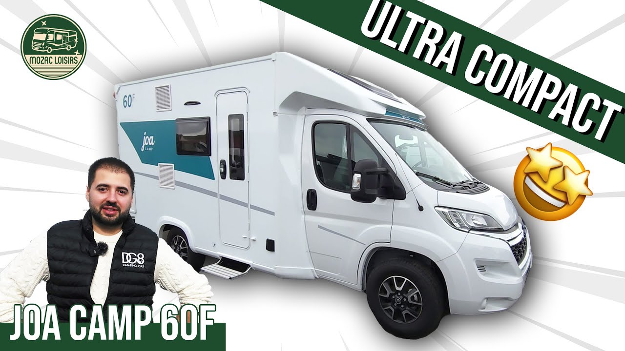 Joa Camp 60F 😍 : D&eacute;couvrez ce Camping-Car Compact 🏕️✨