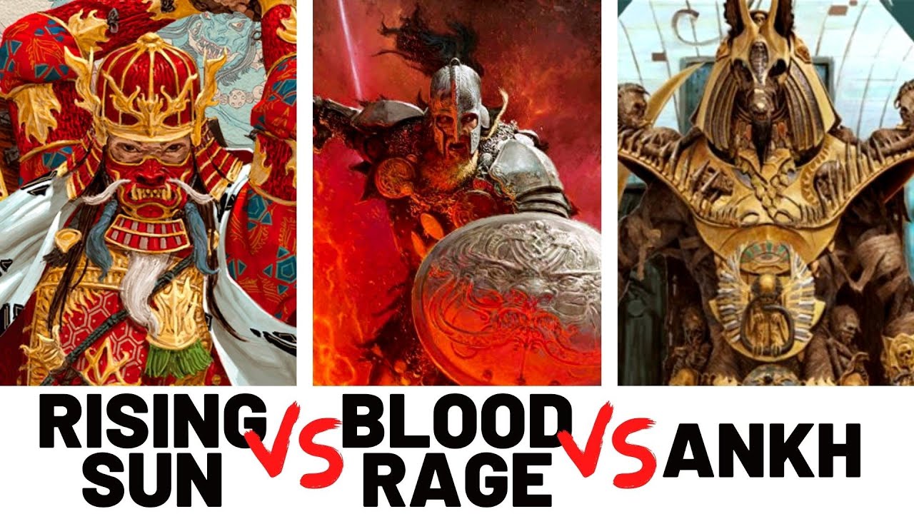 Blood Rage vs Rising Sun vs Ankh
