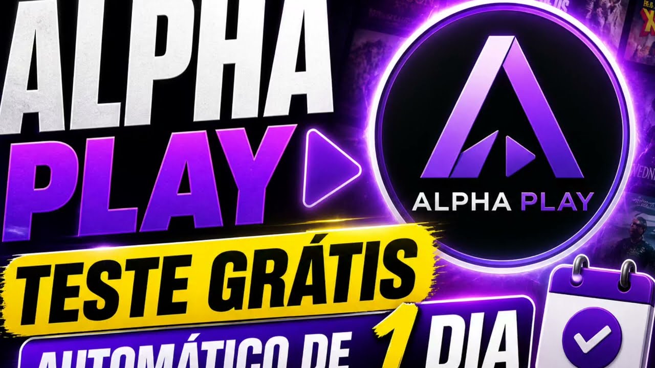 ALPHA PLAY - TESTE GR&Aacute;TIS DE 1 DIA - ANDROID - FIRE STICK - TV BOX - TV GOOGLE