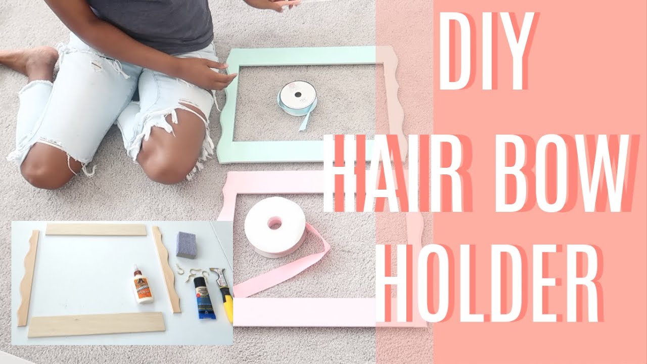 DIY HAIR BOW HOLDER FROM SCRATCH