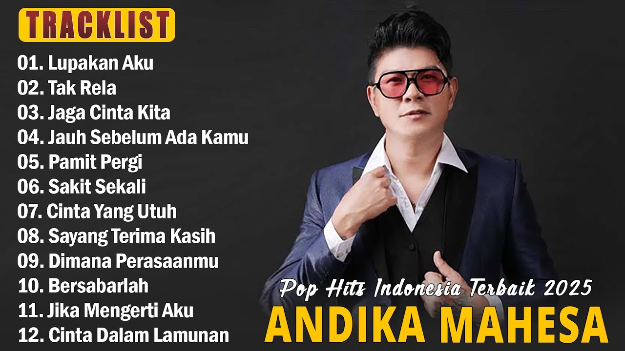 Top Full Album Lagu Terbaik Andika Mahesa Tiktok - Andika Mahesa Full Album Terbaru 2025