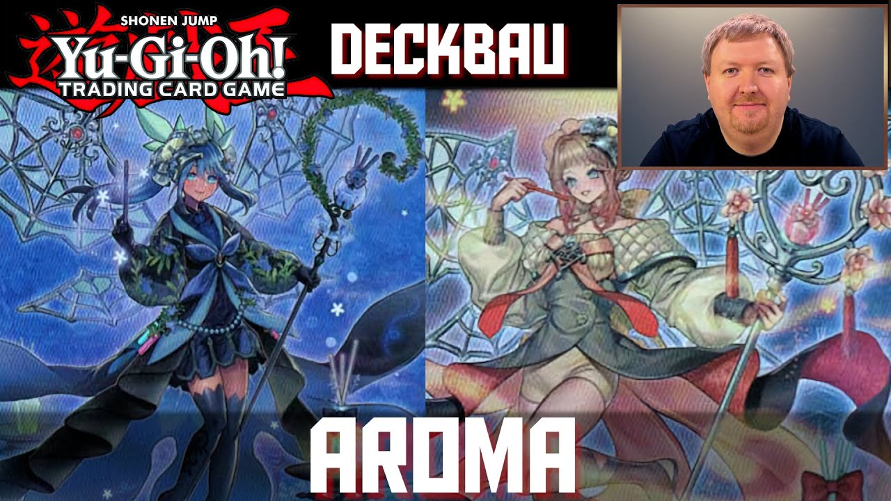 YuGiOh Aroma Deck deutsch | YGO Deckbau Tutorial | aromage deck profile | Trader | Review 2024