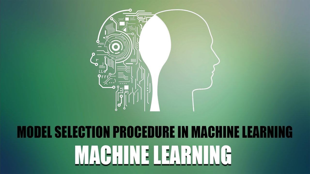 Model Selection Procedures In Machine Learning | Eduonix