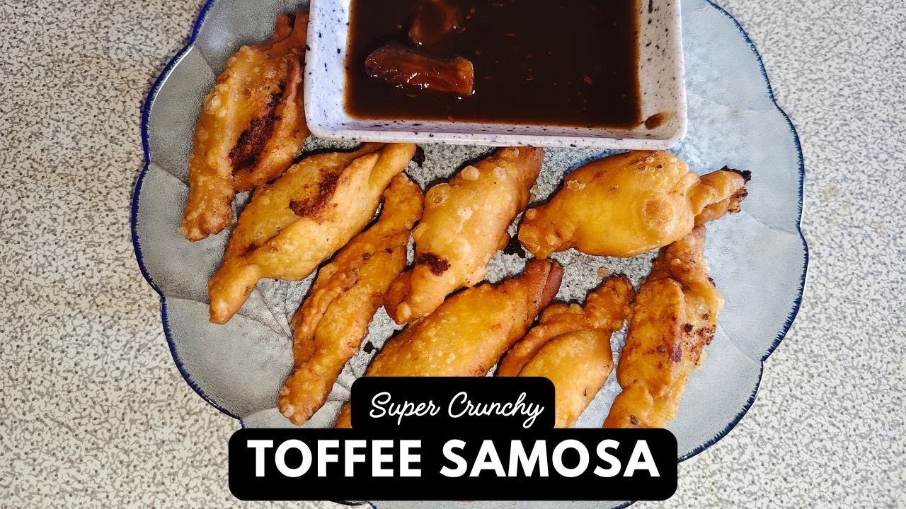 ये वाला अनोखा स्नैक बना के देखो 1 बार | Toffee Samosa Recipe