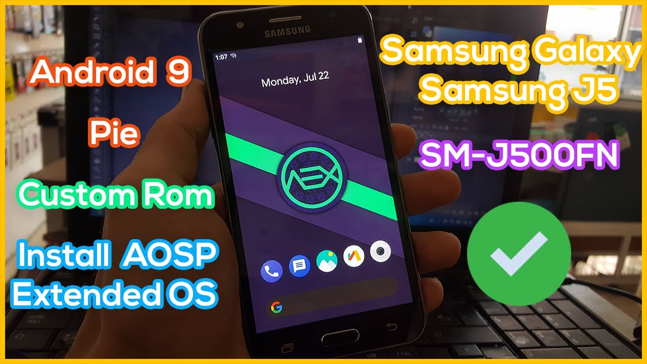 Install AOSPExtended OS on Samsung J5 2015 (SM-J500FN) | Install Custom Rom Pie Android 9