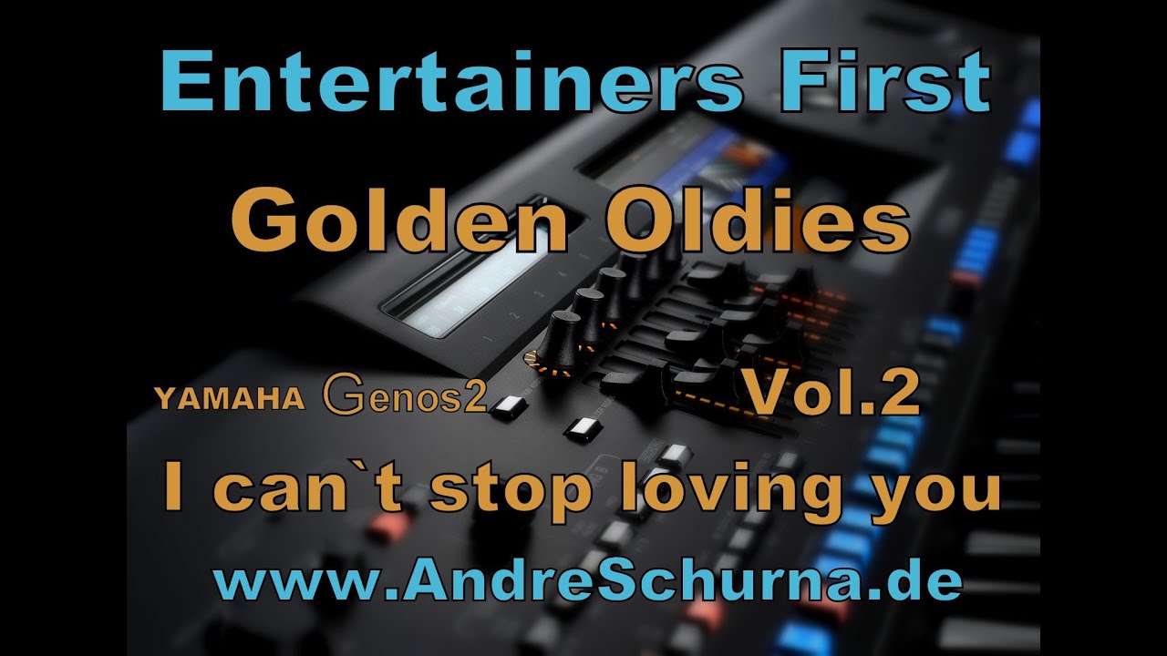 YAMAHA Genos 2 Entertainers First Golden Oldies Vol.02 I can´t stop loving you www.AndreSchurna.de