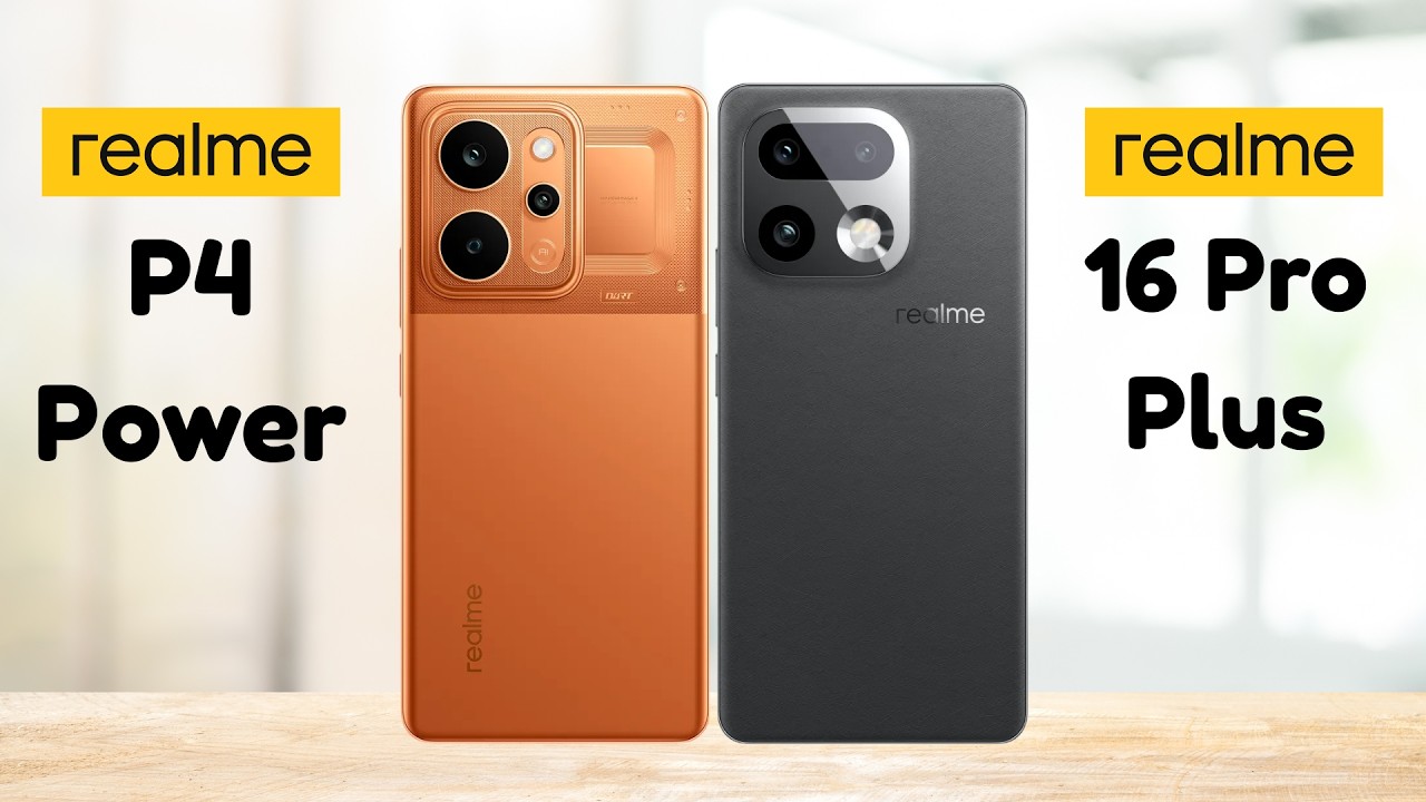 Realme P4 Power 5G Vs Realme 16 Pro Plus 5G - Full Comparison 2026