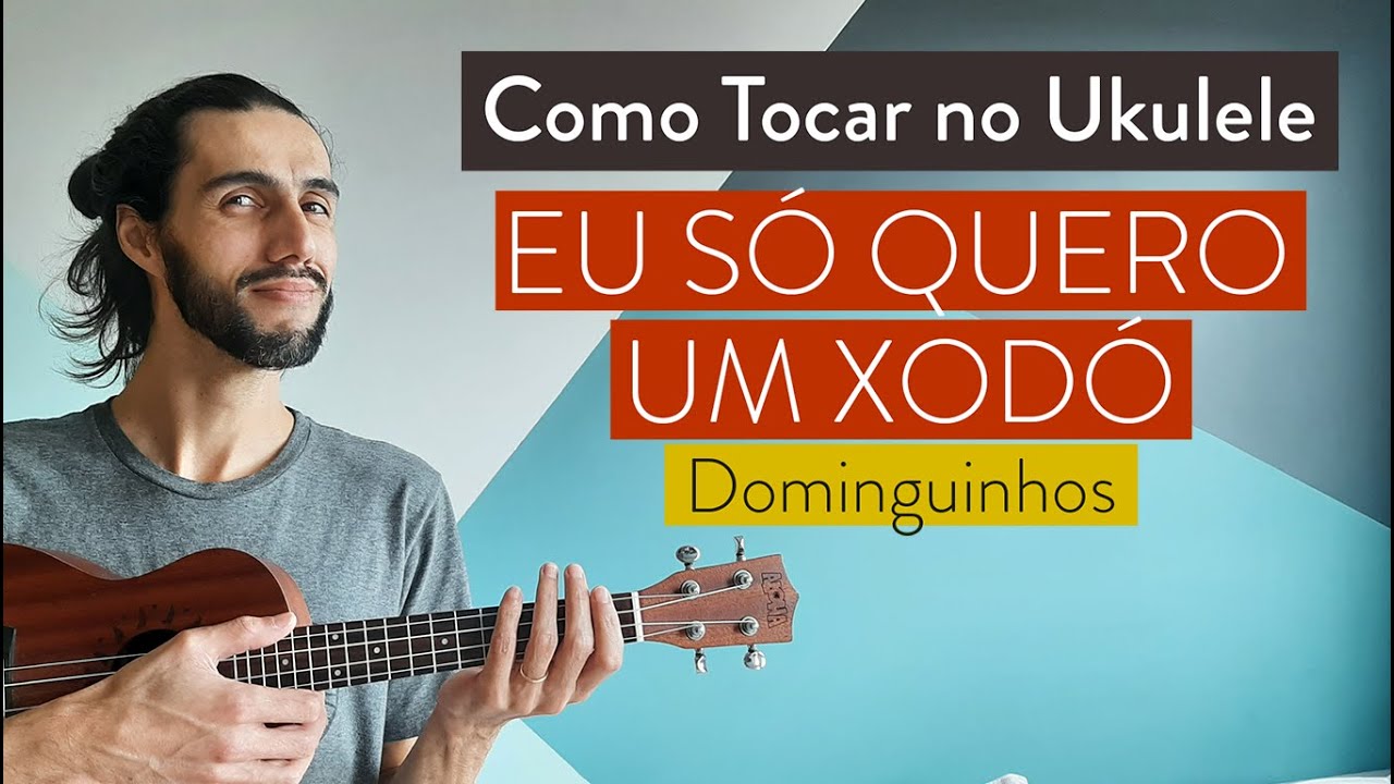 EU SÓ QUERO UM XODÓ do Dominguinhos | como tocar no ukulele com cifra simplificada