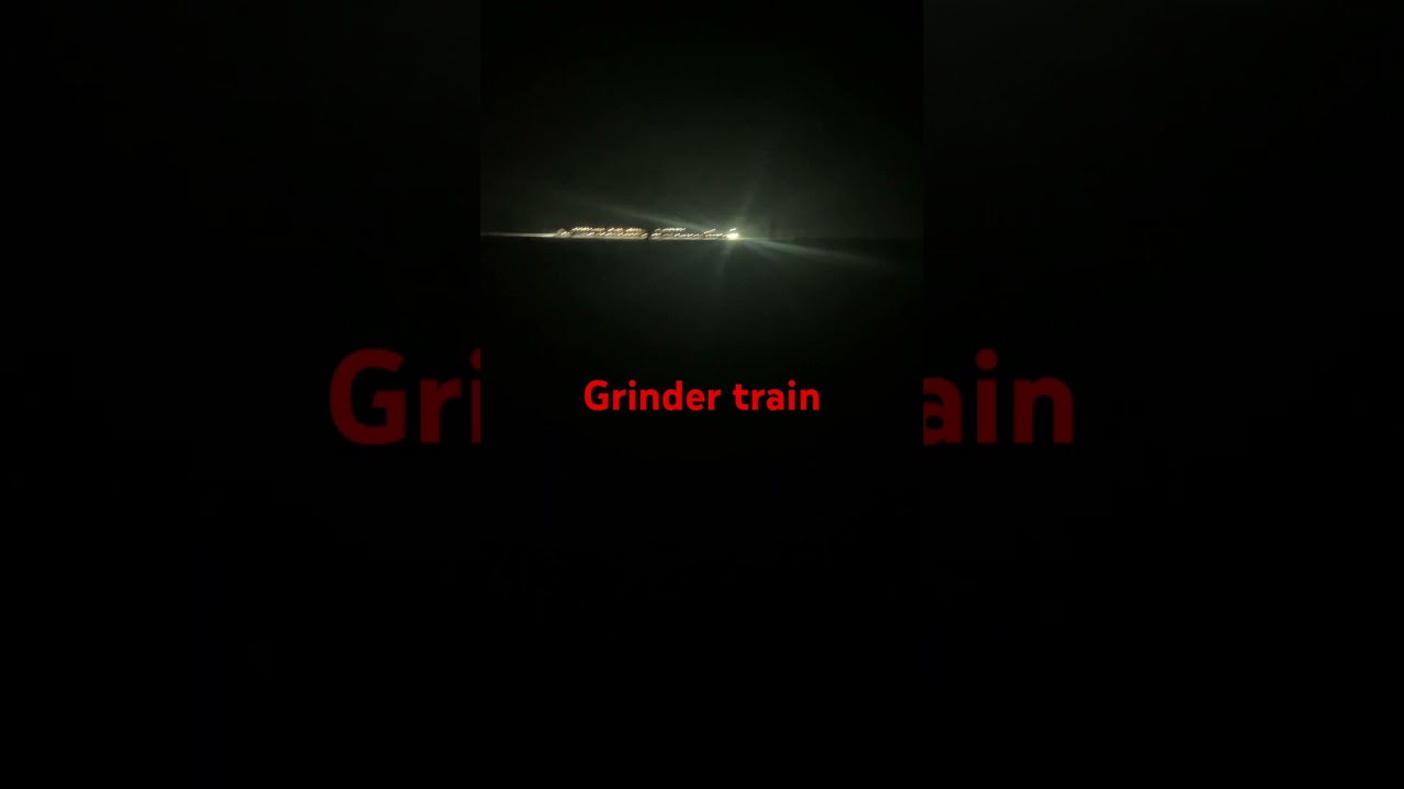 Look at the lights on this grinder train