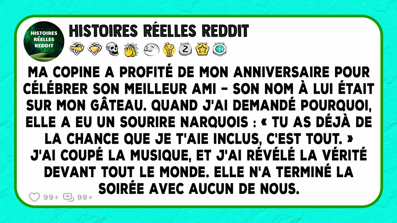 Ma copine a profité de mon anniversaire pour célébrer son meilleur ami – son nom à lui était sur...