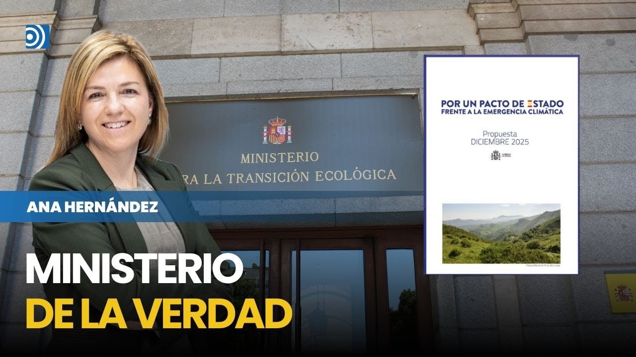 Desinformaci&oacute;n clim&aacute;tica: S&aacute;nchez crea su propio Ministerio de la Verdad