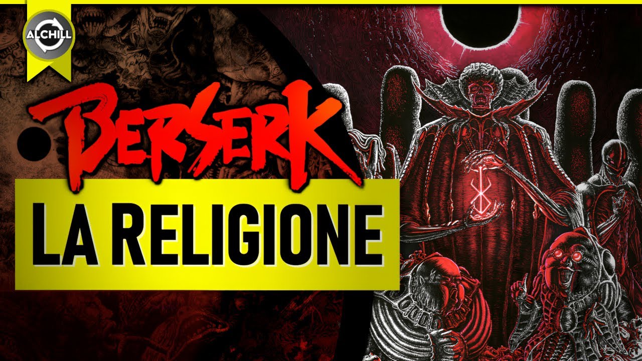 BERSERK: La RELIGIONE del Male