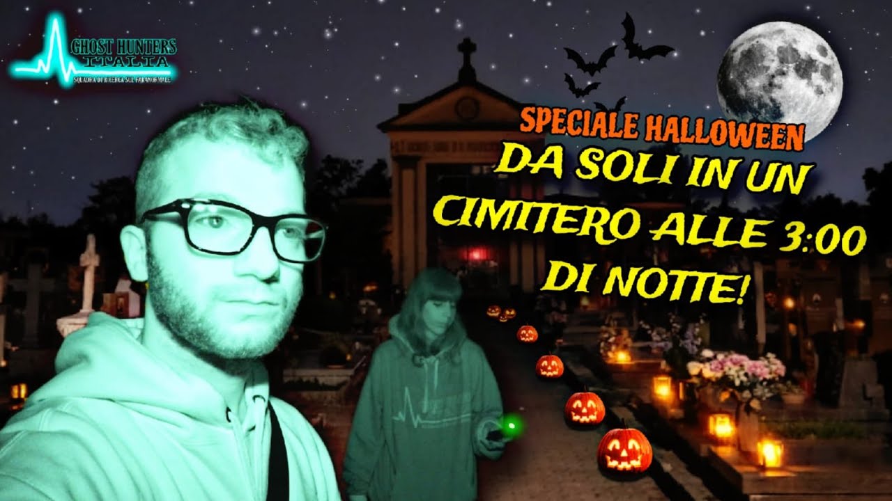 DA SOLI IN UN CIMITERO ALLE 3:00 DI NOTTE: UN' ESPERIENZA INCREDIBILE! [SPECIALE HALLOWEEN]