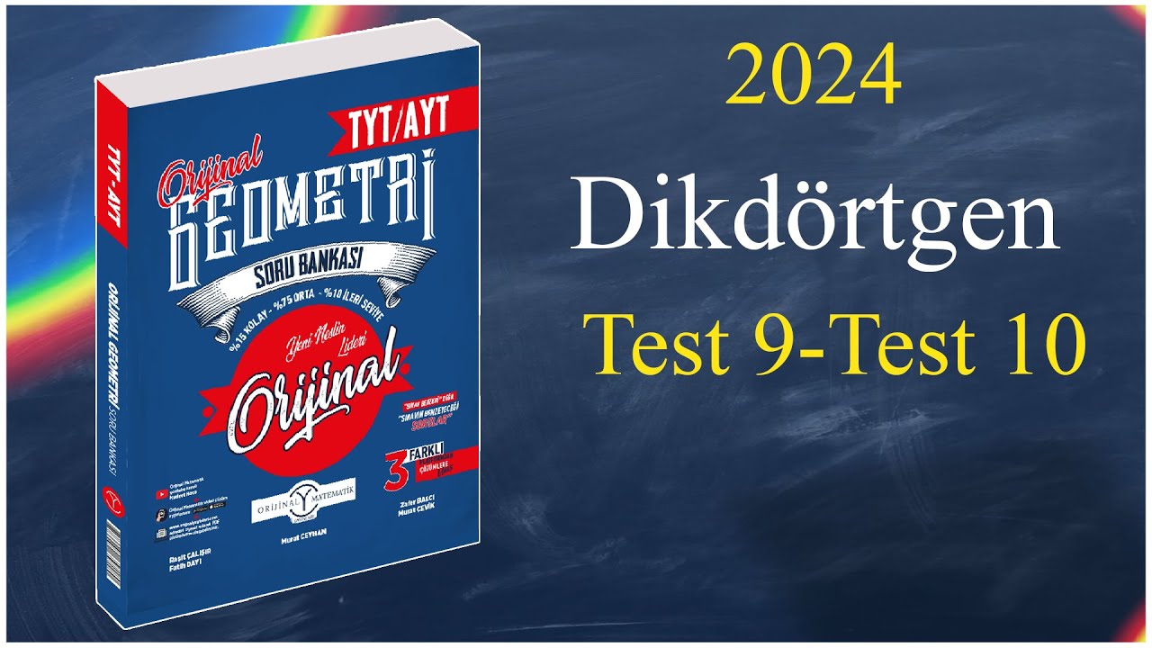 Dikdörtgen Test 9,Test 10 - Orijinal geometri soru bankası