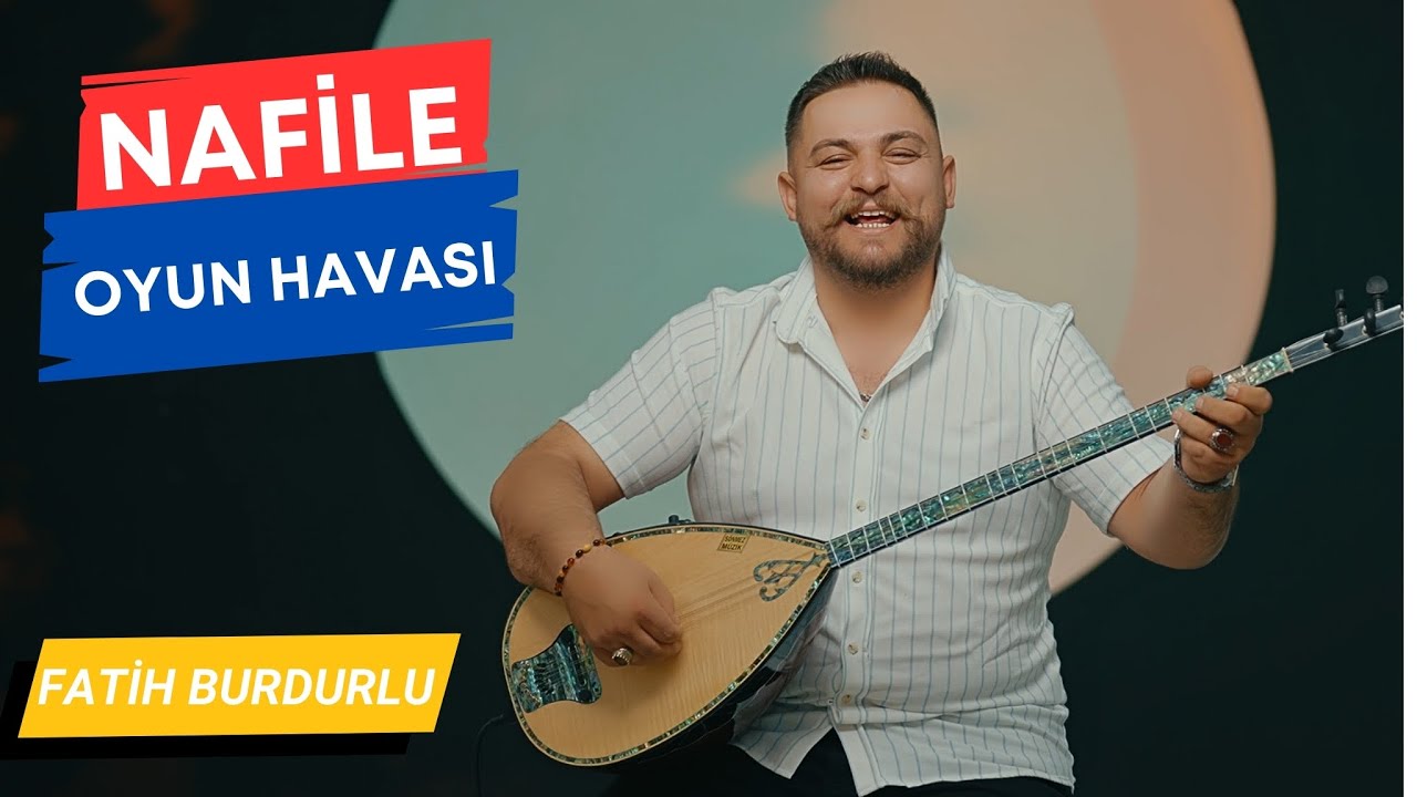 Fatih Burdurlu - Nafile - Oyun Havası