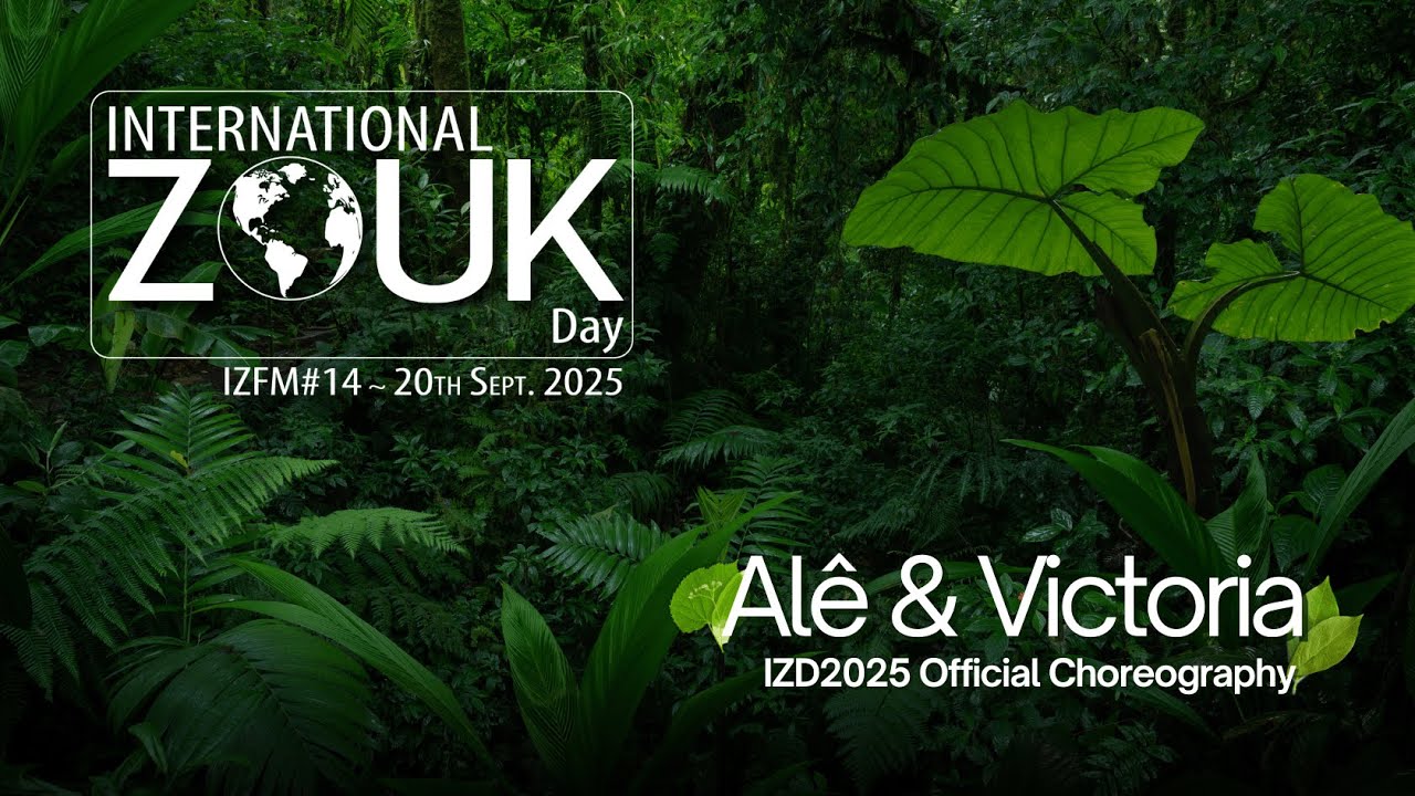 IZD2025 Official Choreography ~ Alê & Victoria (International Zouk Day 2025)