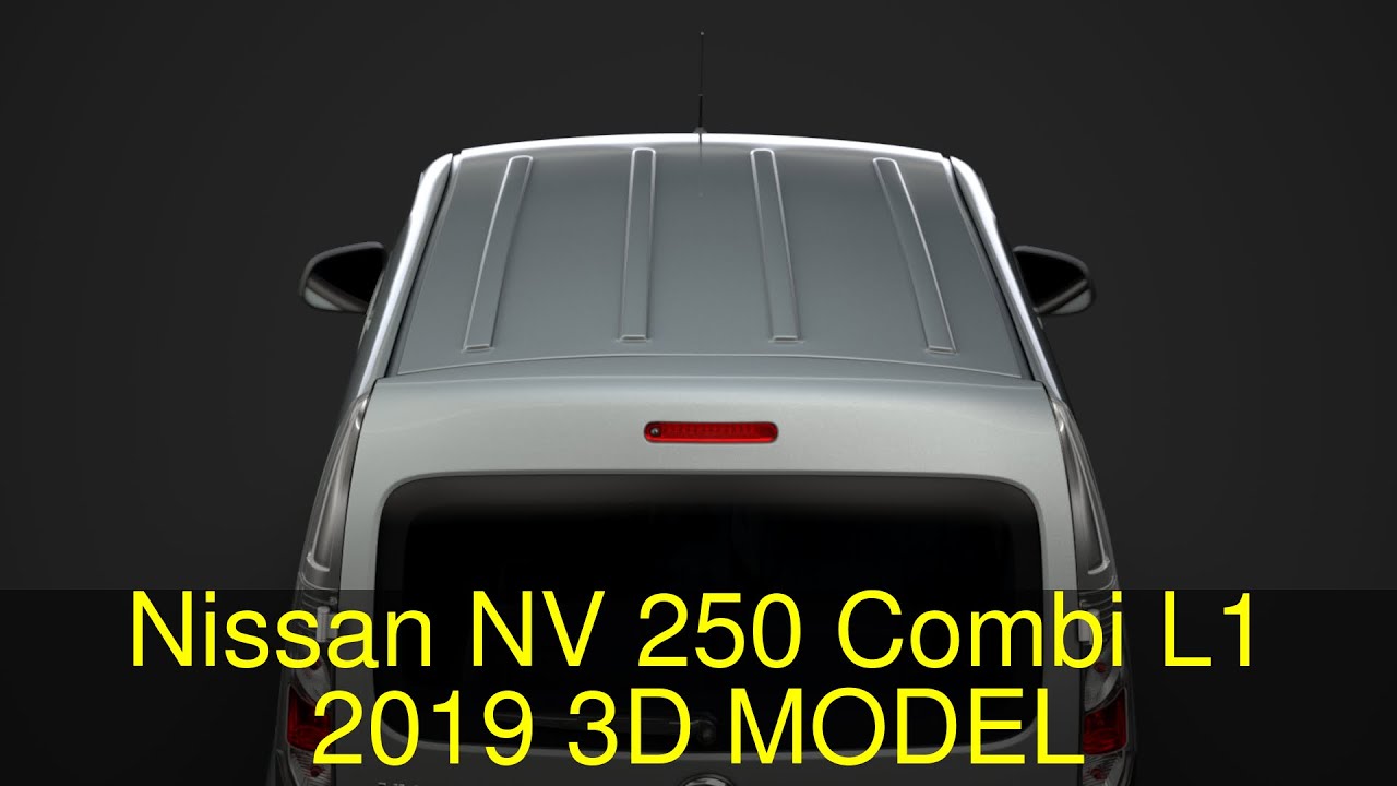 3D Model of Nissan NV 250 Combi L1 2019 Review