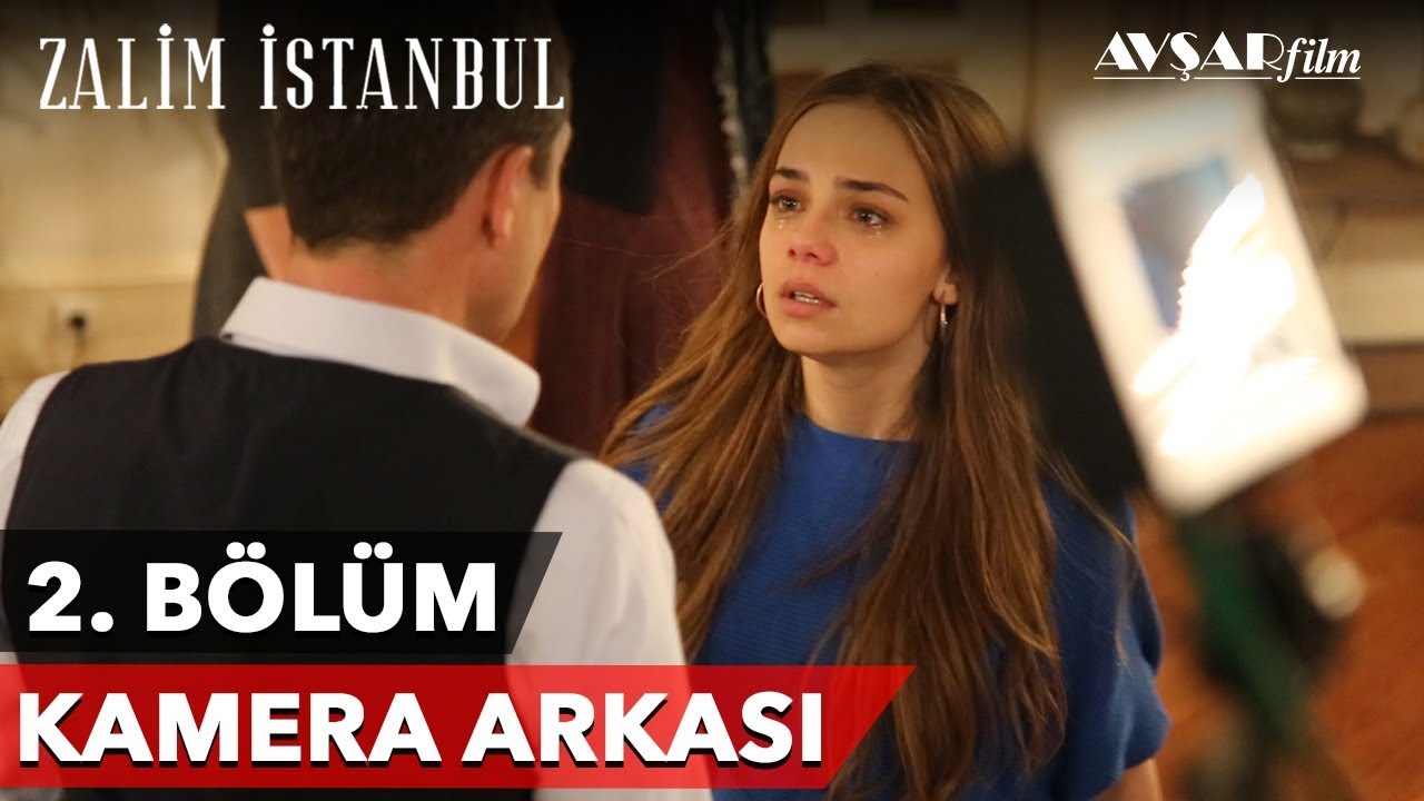 Zalim İstanbul | 2. Bölüm Kamera Arkası 🎬