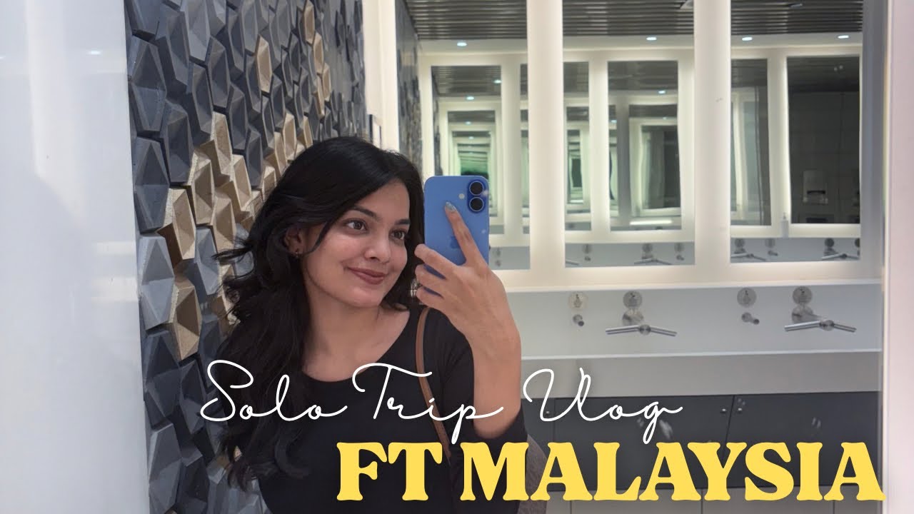 Malaysia Diaries 🇲🇾 | My First Ever Solo International Adventure Begins!
