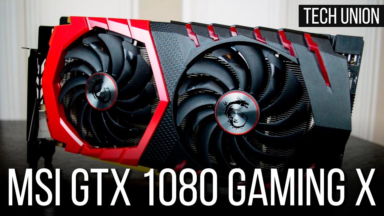 Обзор видеокарты MSi GeForce GTX1080 Gaming X