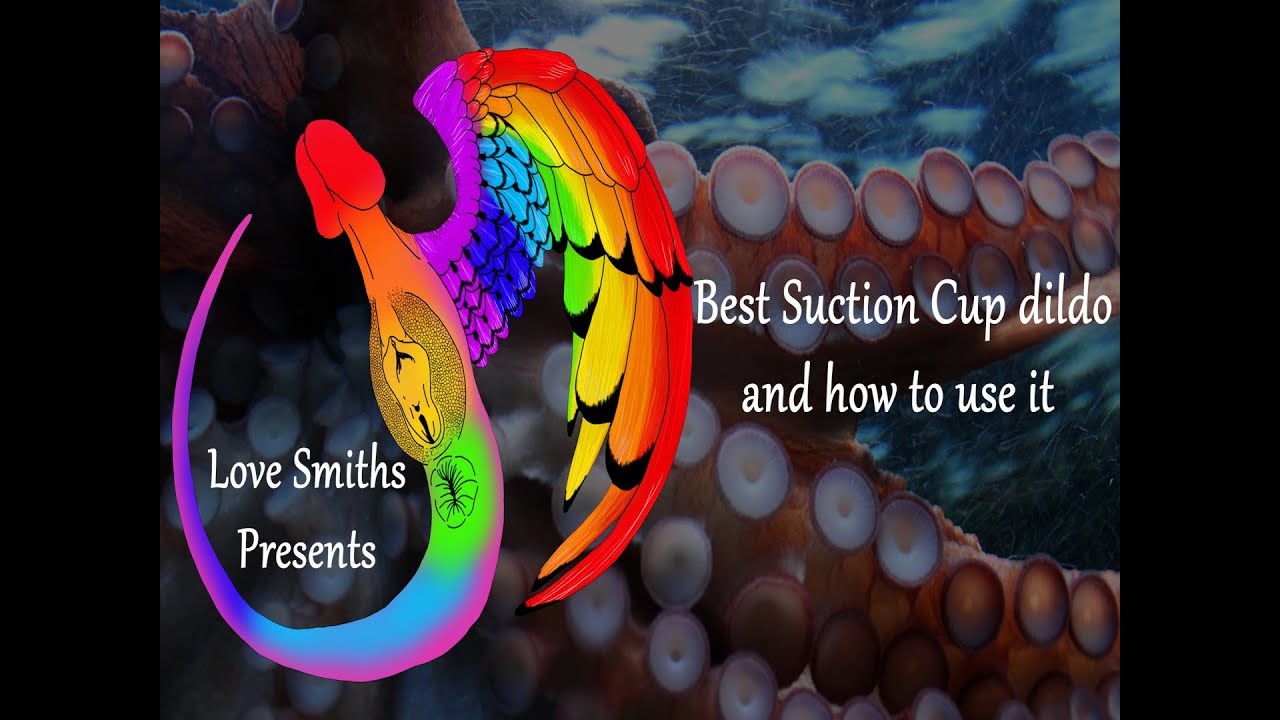 Dildo with best suction cups