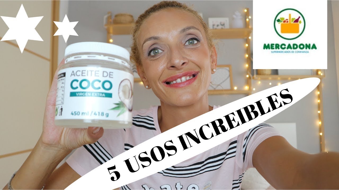 5 USOS INCREIBLES DEL ACEITE DE COCO (MERCADONA)