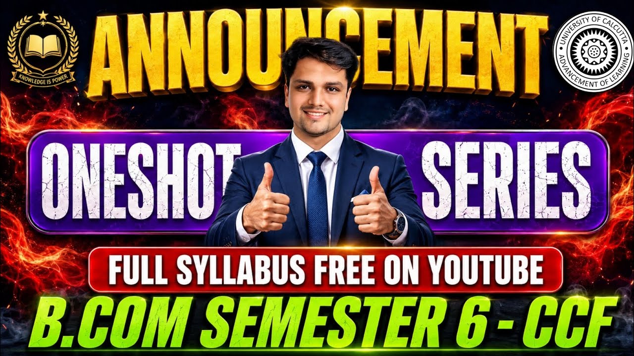 Bcom Sem-6 One Shot Announcement | Full Syllabus Free Revision On Youtube | Calcutta University 