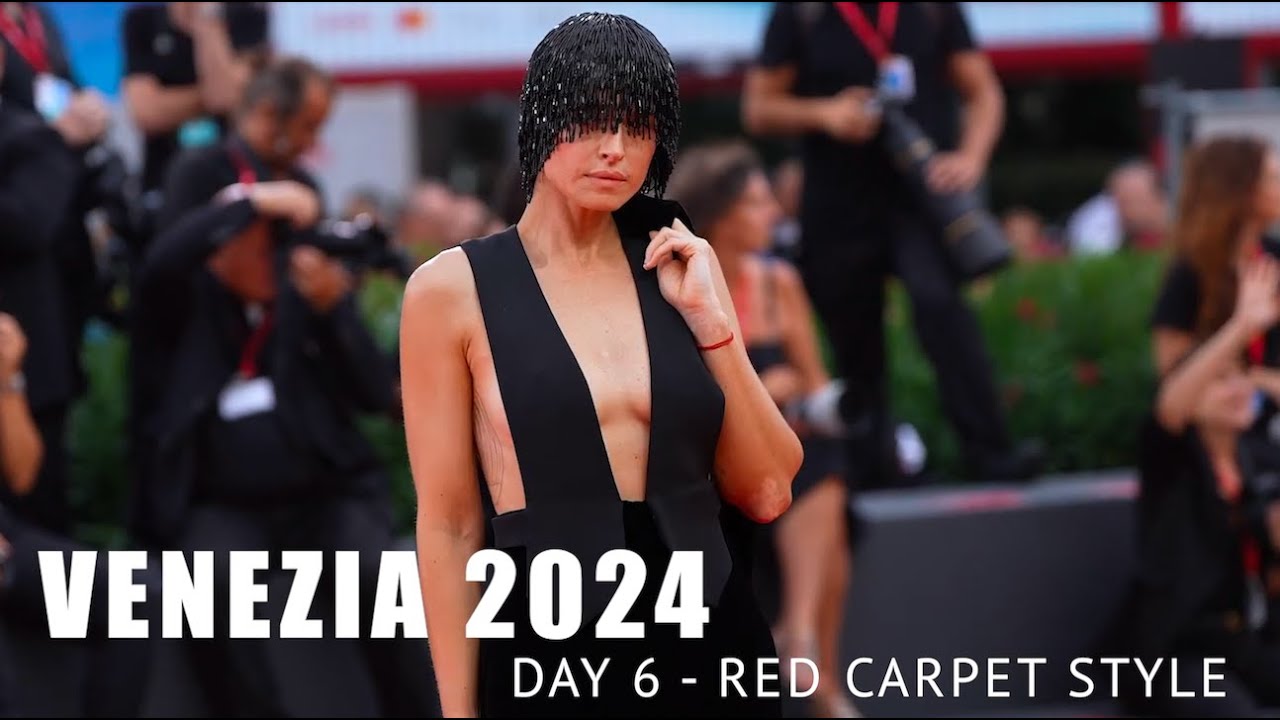 VENEZIA FILM FESTIVAL 2024 | Day 6 Red carpet Style - 4K
