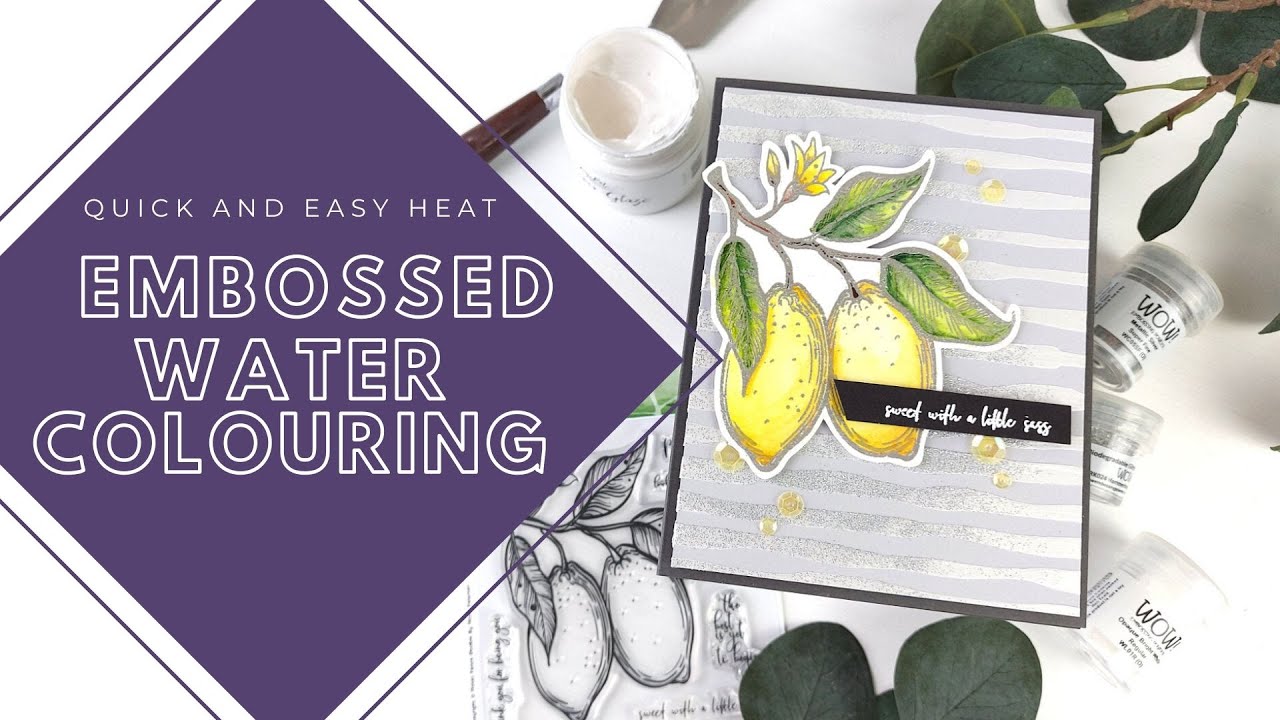 Quick and easy heat embossed watercoloring