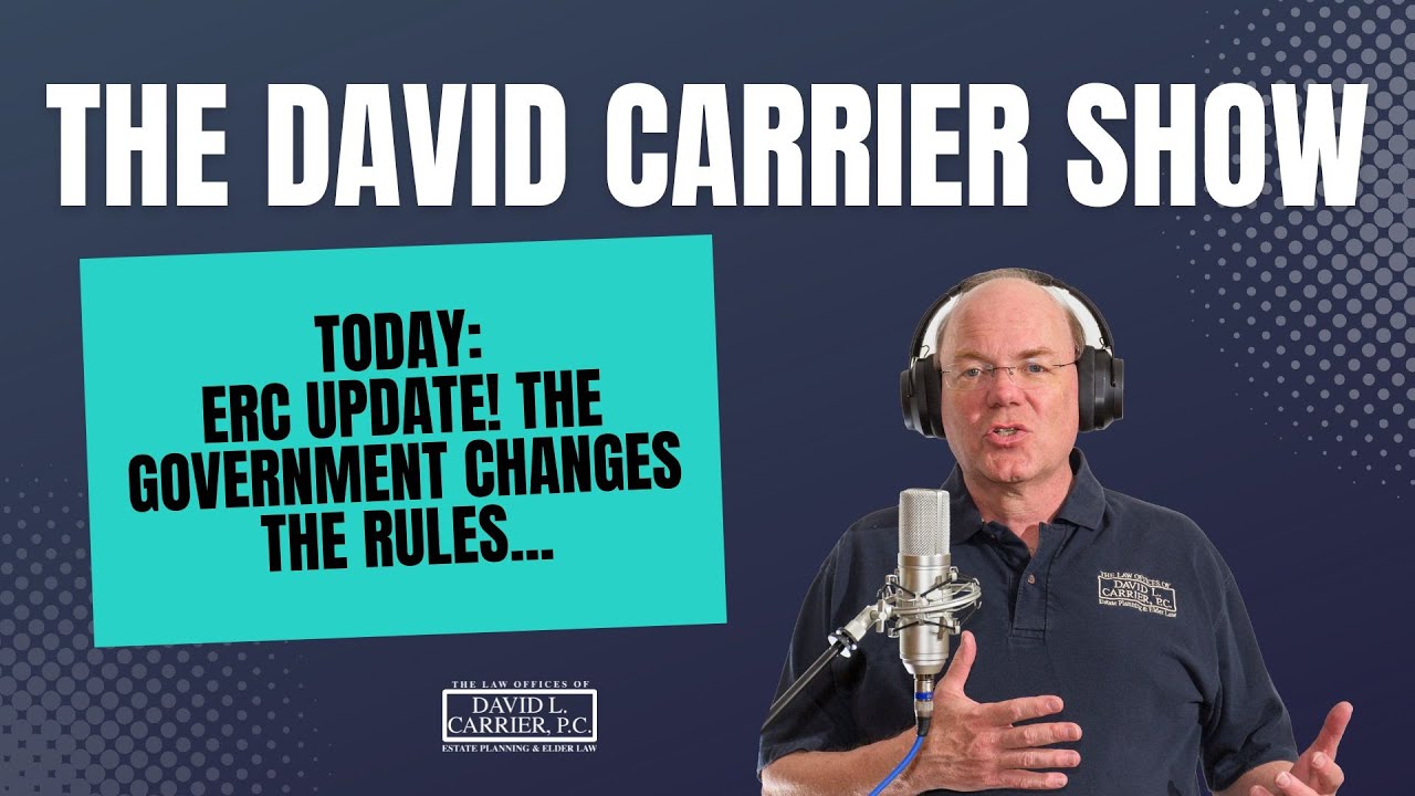 Today: ERC Update! The Government Changes the Rules
