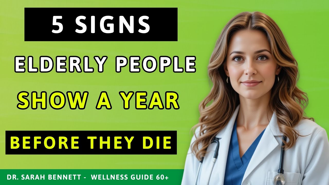 5 Early Signs of Decline in the Elderly That May Signal the Final Year | Dr. Sarah Bennett