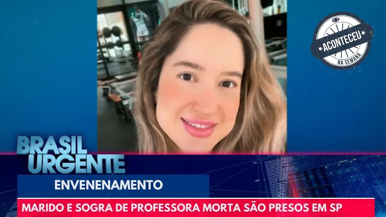 Aconteceu na Semana | Envenenaram com chumbinho: Marido e sogra de professora presos