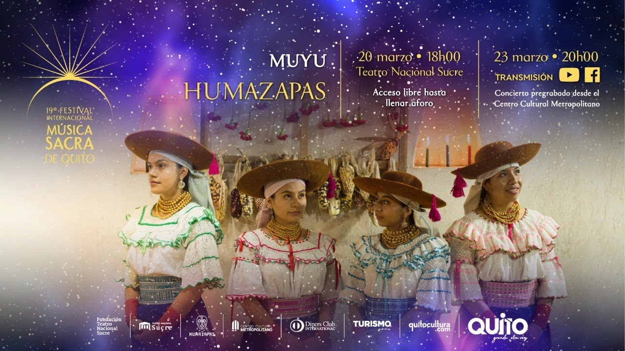 Muyu - Humazapas - Festival Internacional de Música Sacra 2021