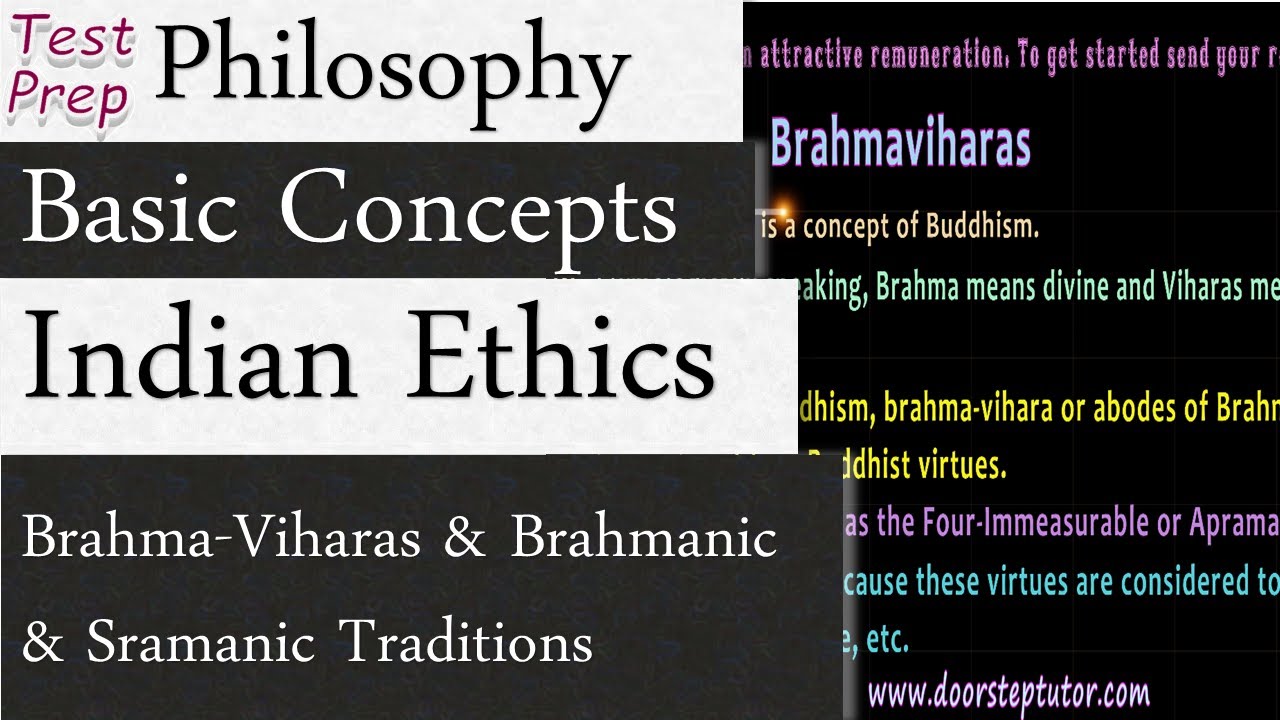 The Concept of Brahma-Viharas & Brahmanic and Sramanic Traditions: Indian Ethics (Philosophy)