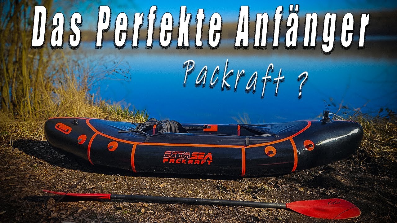 ExtaSea Rapid 300 Günstiges Packraft im Test - Ersteindruck