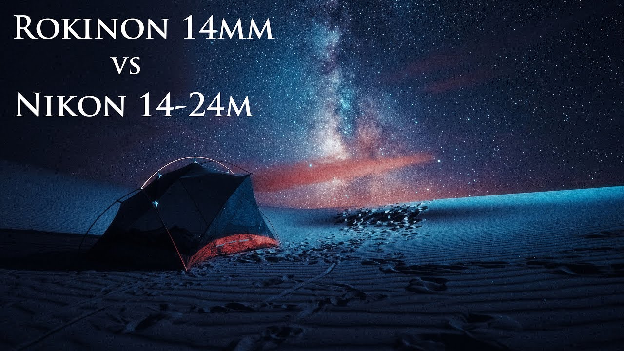 Rokinon 14mm vs Nikon 14-24mm - Astrophotography Comparison
