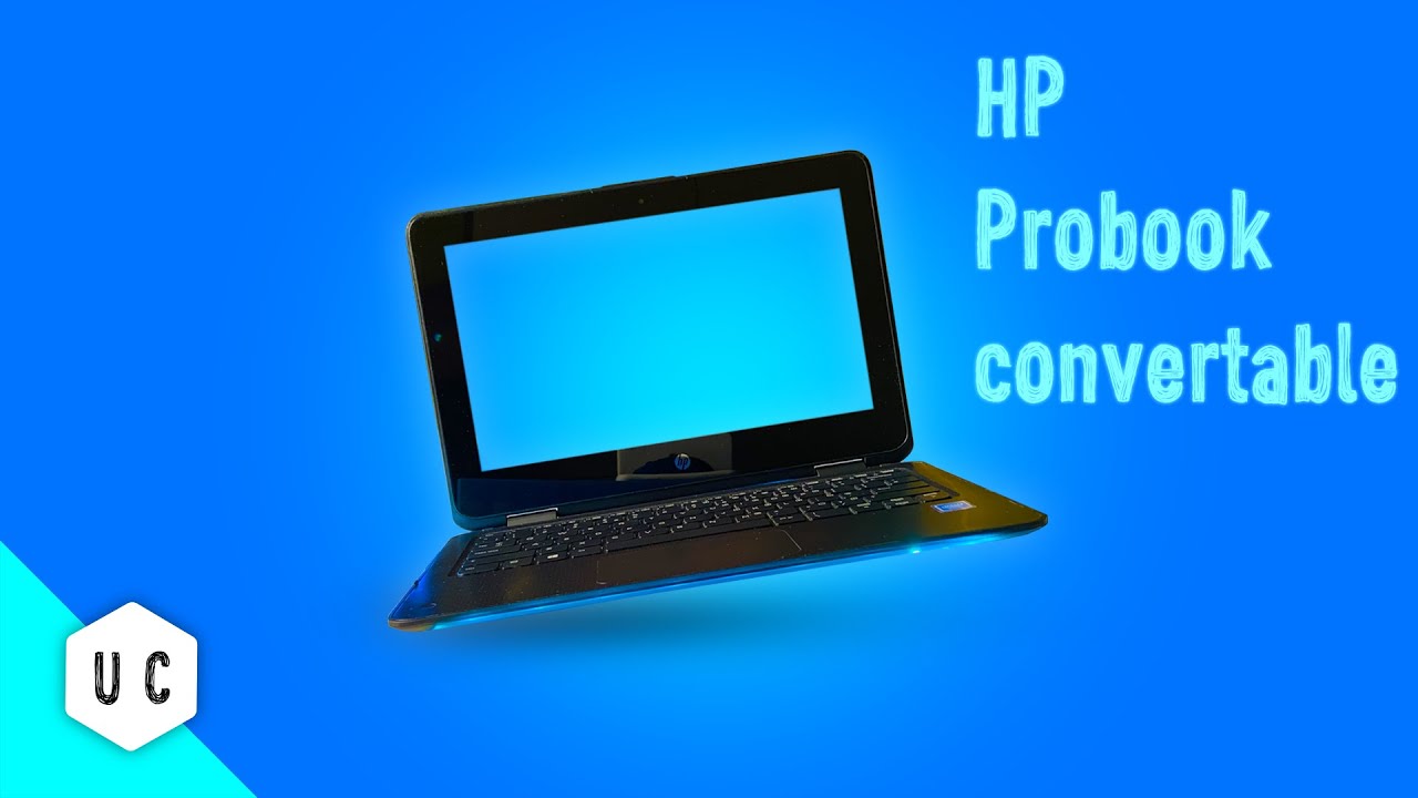 HP probook 2 In 1:  A Cheap Convertable Laptop