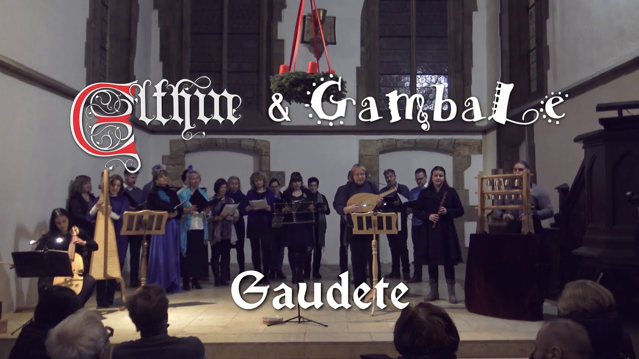 𝕰𝖑𝖙𝖍𝖎𝖓 & Pěvecký sbor Gambale - Gaudete! Gaudete! Christus est natus (2/3)