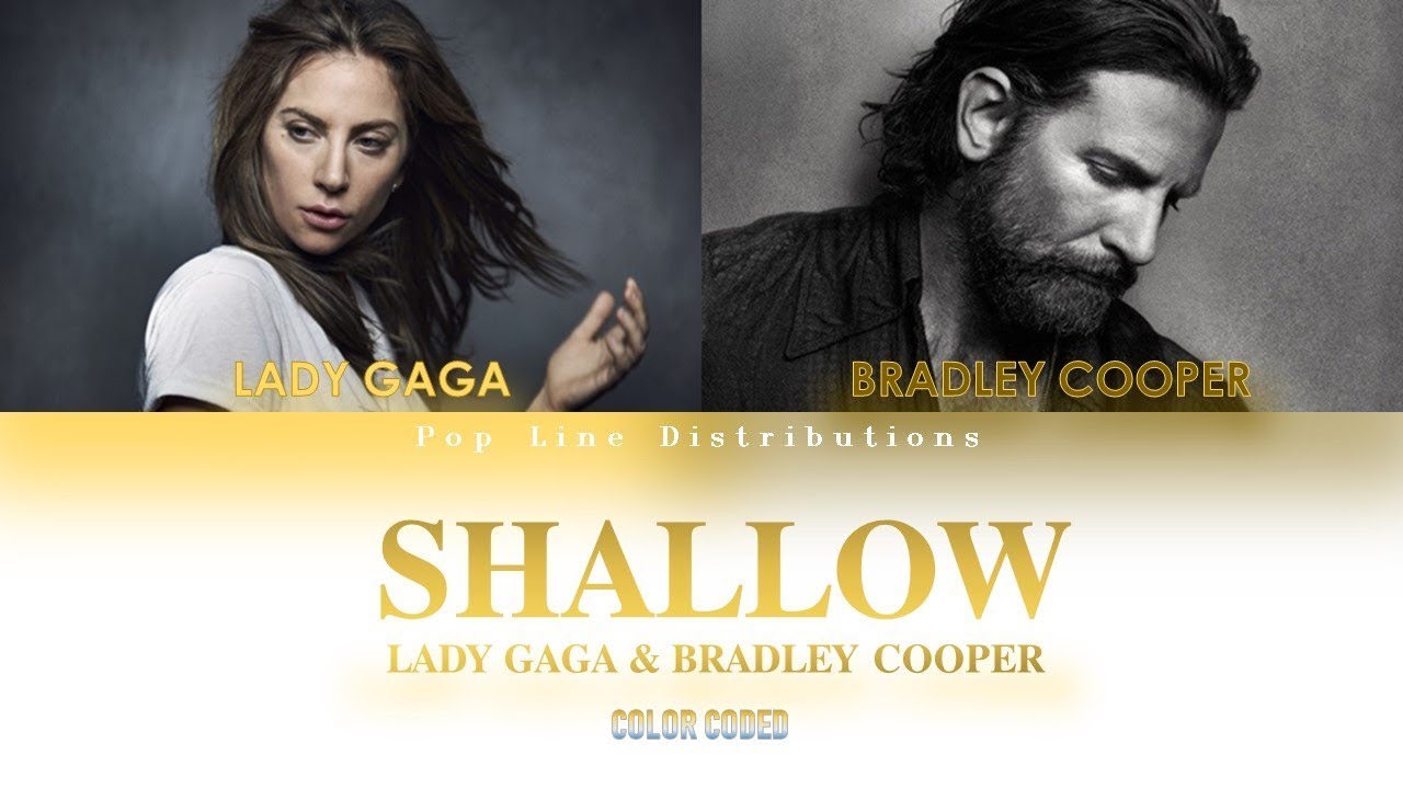 Lady Gaga & Bradley Cooper - Shallow [Color Coded Lyrics]