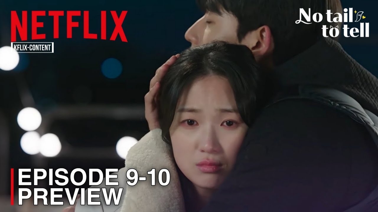No Tail To Tell | Episode 9-10 Preview & Spoiler | Kim Hye Yoon | Lomon [INDO/ENG SUB]