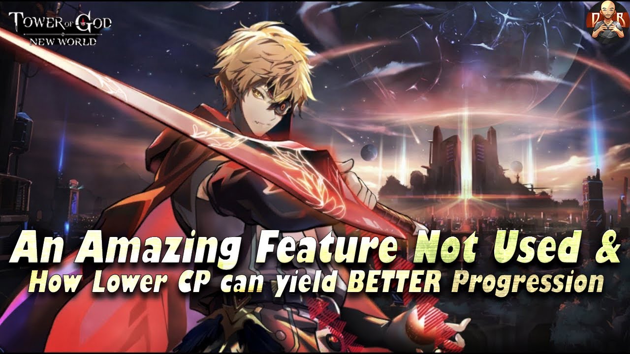 [Tower of God: New World] - An important feature you may not be using & Lower CP but better results!