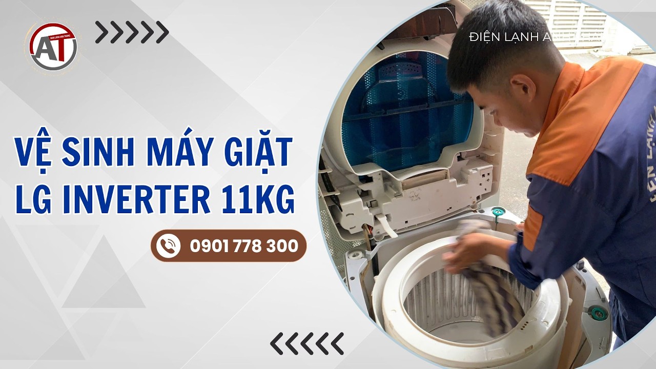 Vệ Sinh Máy Giặt LG Inverter 11KG - Model FV1411S3B | Điện Lạnh Anh Thắng