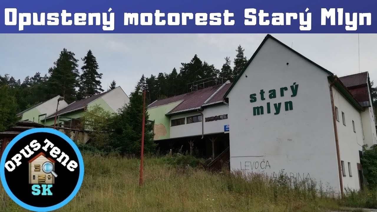 Opustený motorest🏨Starý Mlyn & Night Club💟Opustené SK- URBEX