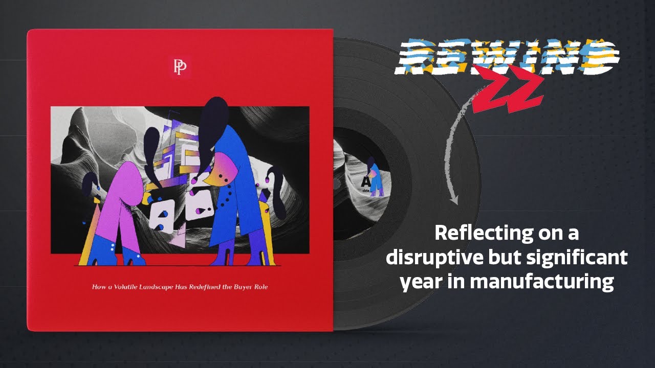 How a Volatile Landscape Has Redefined the Buyer Role | PP REWIND22